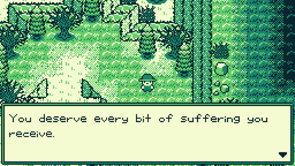 In-game moment from The Edge of Allegoria where the player is told 'You deserve every bit of suffering you receive.'